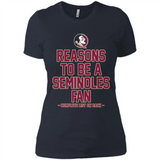 Reasons to be a Florida State Seminoles Fan Complete List on Back - Ladies' Boyfriend T-Shirt