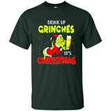 Drink Up Grinches it_s Christmas - Merry Xmas Sweatshirt - Shirt