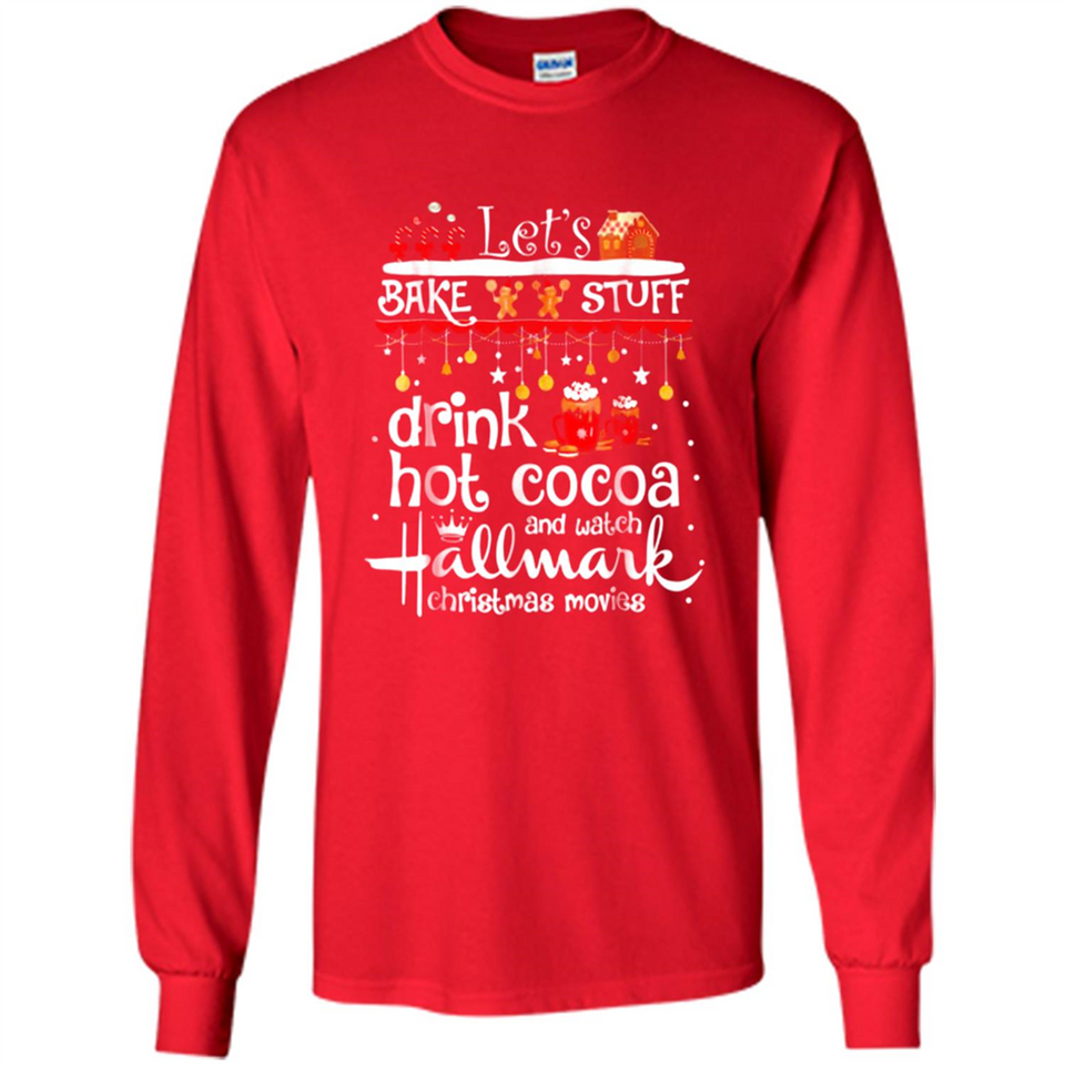 Let’s Bake Stuff Drink Hot Cocoa And Watch Hallmark Christmas Movies PINGPONG
