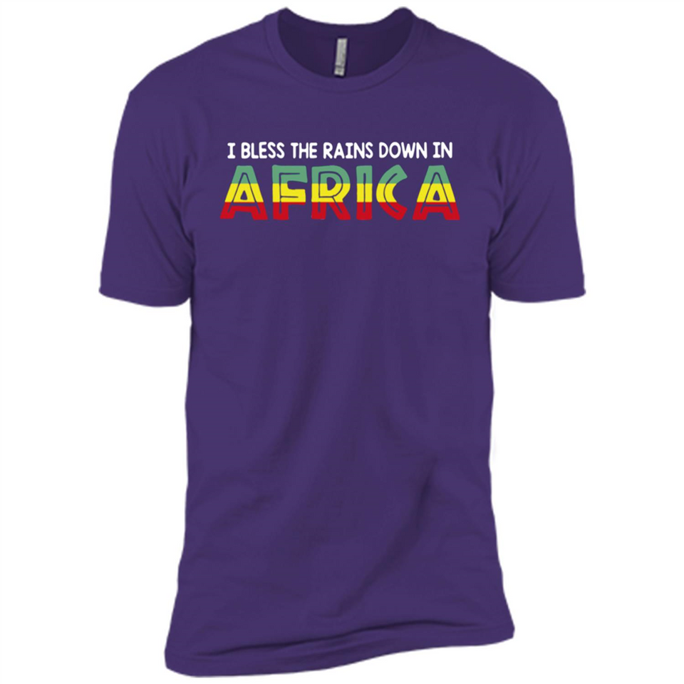 I BLESS THE RAINS DOWN IN AFRICA