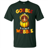Gobble Til You Wobble Funny Thanksgiving Day Turkey