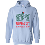 Son Of A Nutcracker - Hoodie