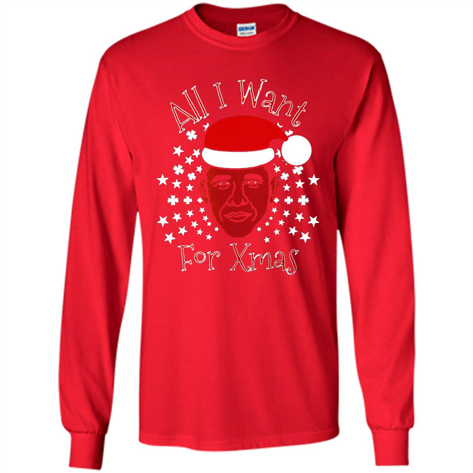 Obama All I Want For Xmas T Shirt PINGPONG - Long Sleeve T-Shirt