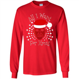 Obama All I Want For Xmas T Shirt PINGPONG - Long Sleeve T-Shirt
