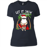 Let It Snow Elsewhere - Ladies' Boyfriend T-Shirt