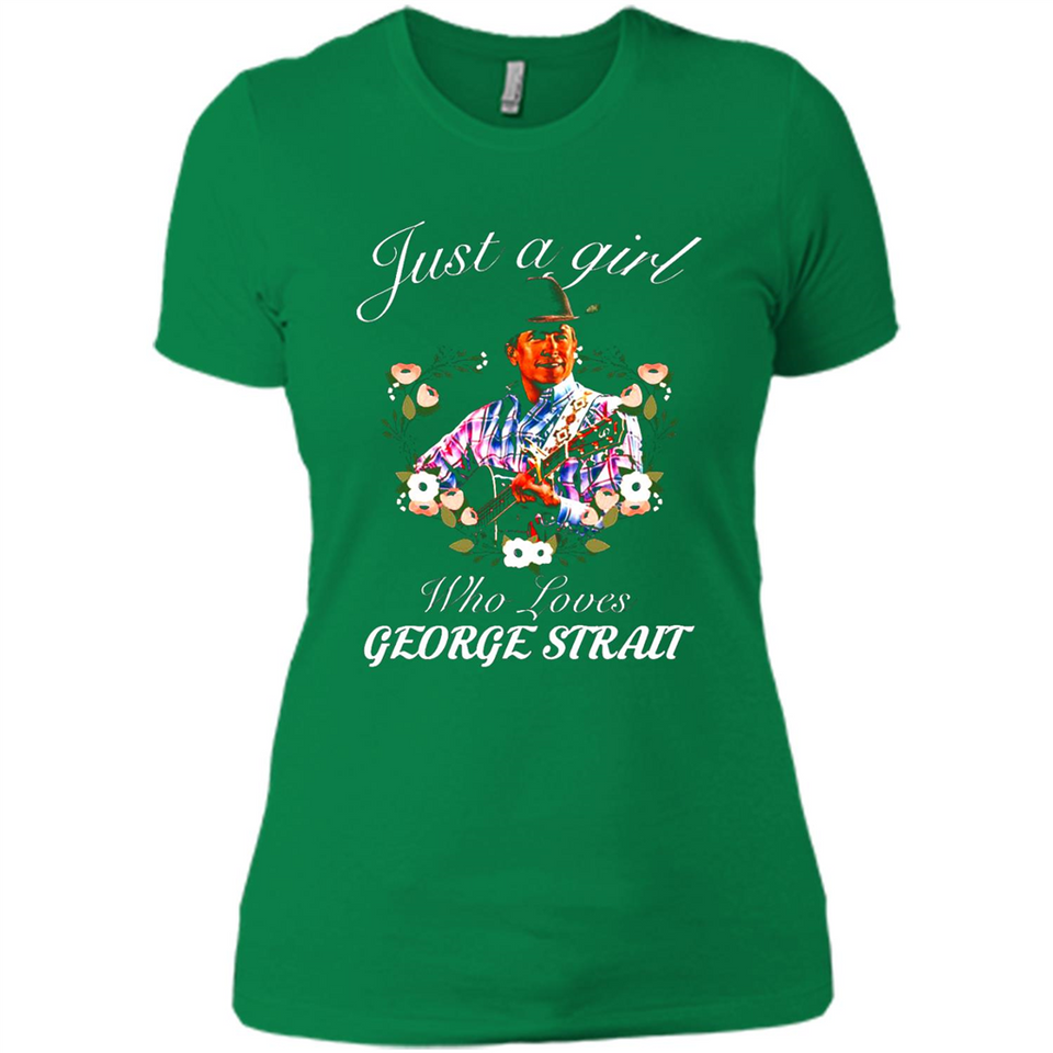 Just a Girl Who Loves Music George Strait Shirt PINGPONG - Ladies' Boyfriend T-Shirt