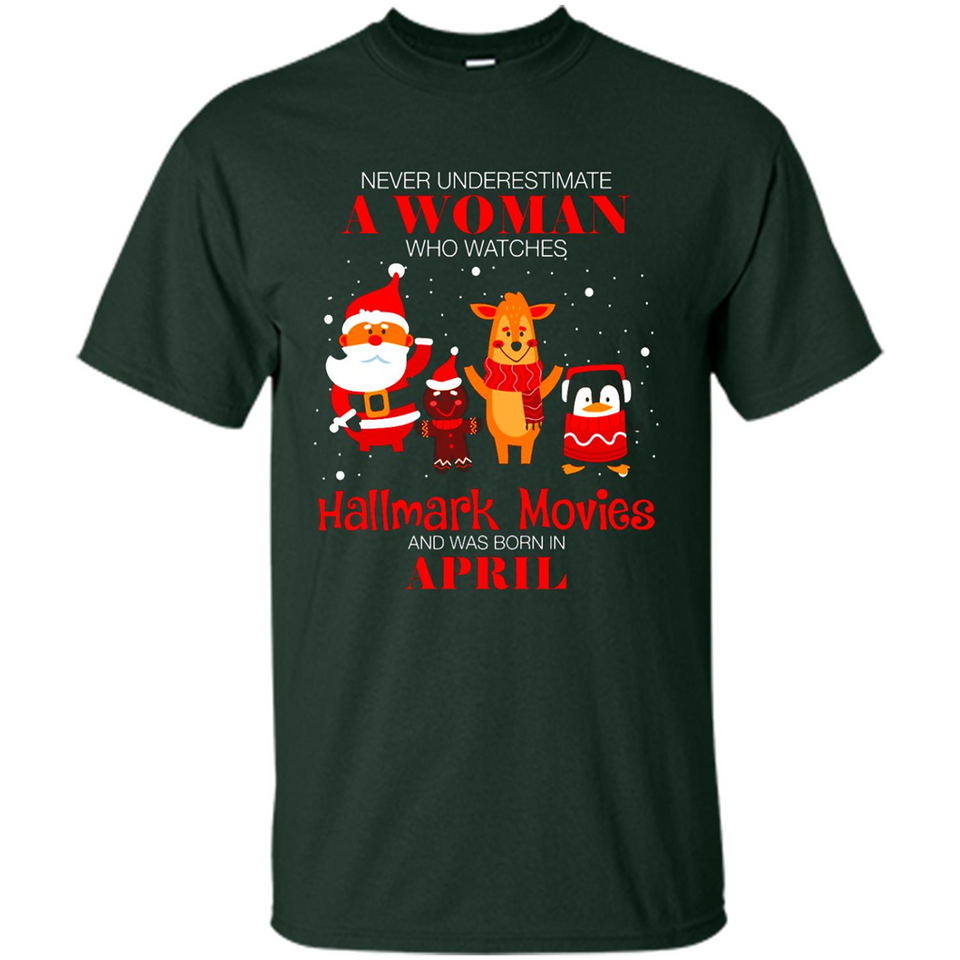 Never Underestimate An April Woman Watches Hallmark Movies Sweatshirt - Shirt