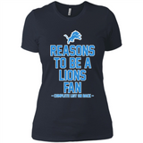 Reasons to be a Detroit Lions Fan Complete List on Back - Ladies' Boyfriend T-Shirt