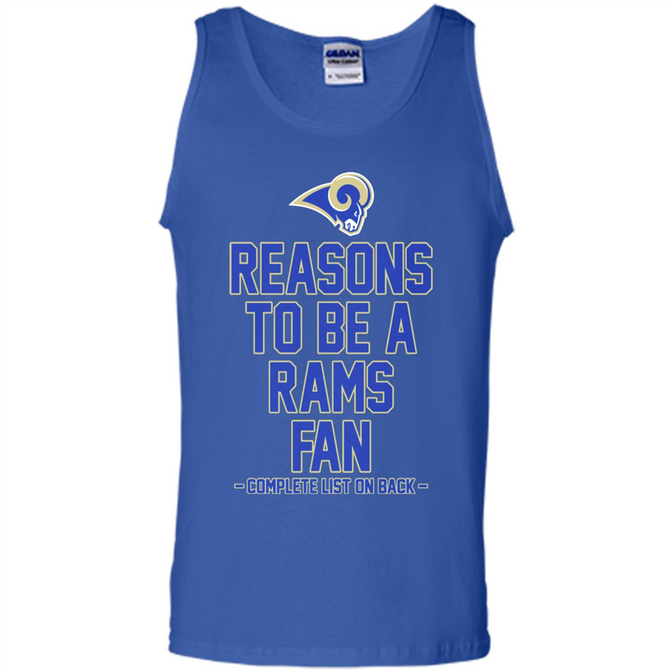 Reasons to be a Los Angeles Rams Fan Complete List on Back - Tank Top