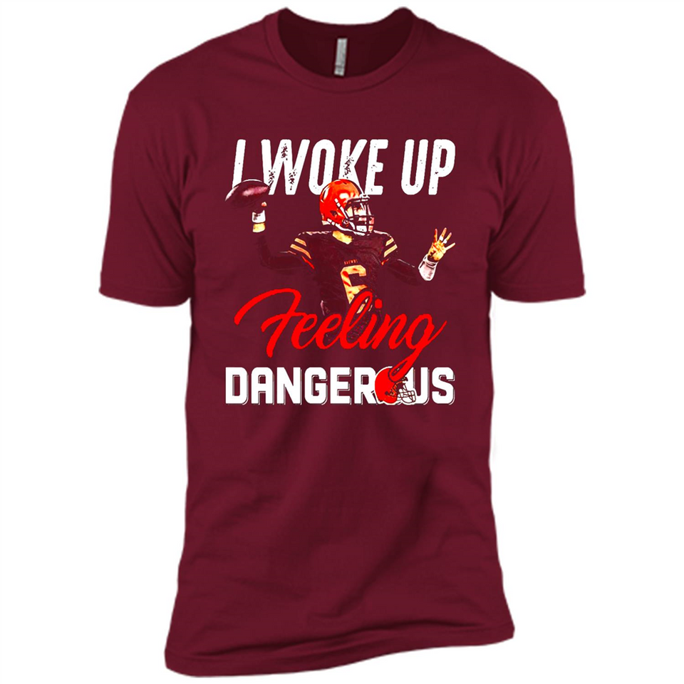 I woke up feeling dangerous - Premium Short Sleeve T-Shirt