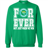 Jacksonville Jaguars Forever For ever not just when we win - Sweatshirt