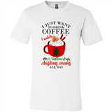 I Just Want To Drink Coffee And Watch Hallmark Christmas Movies All Day MERCHCUTE - Canvas Unisex T-Shirt