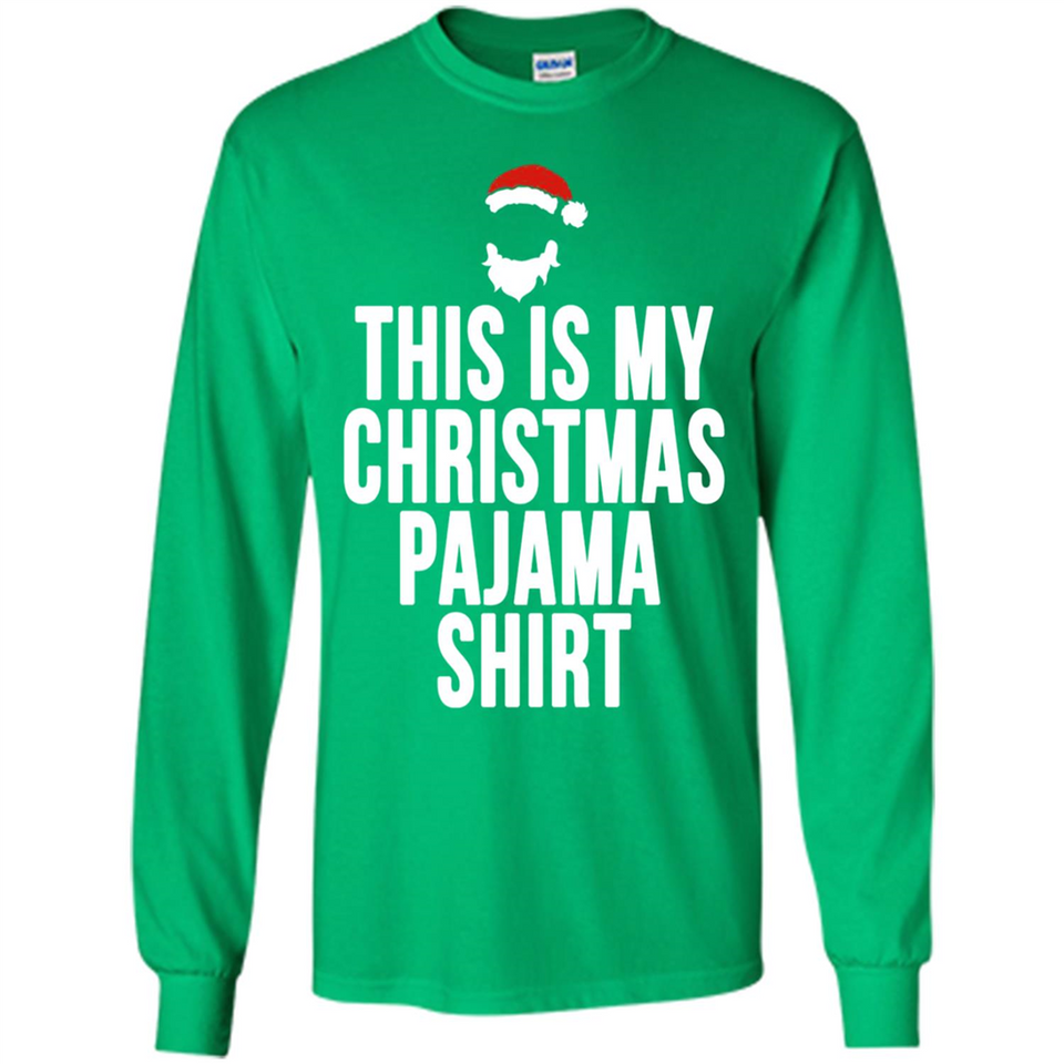This is my pajama Tshirt Christmas - Long Sleeve T-Shirt