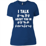I TALK ABOUT YOU IN