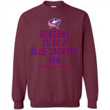 Reasons to be a Columbus Blue Jackets Fan Complete List on Back - Sweatshirt