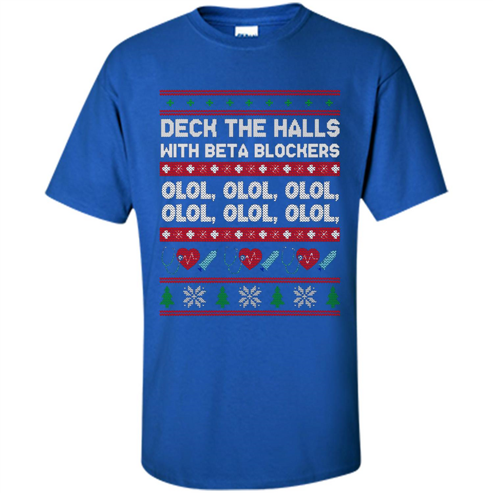 Nurse Christmas Deck The Hall Beta Blockers Sweatshirt - Shirt