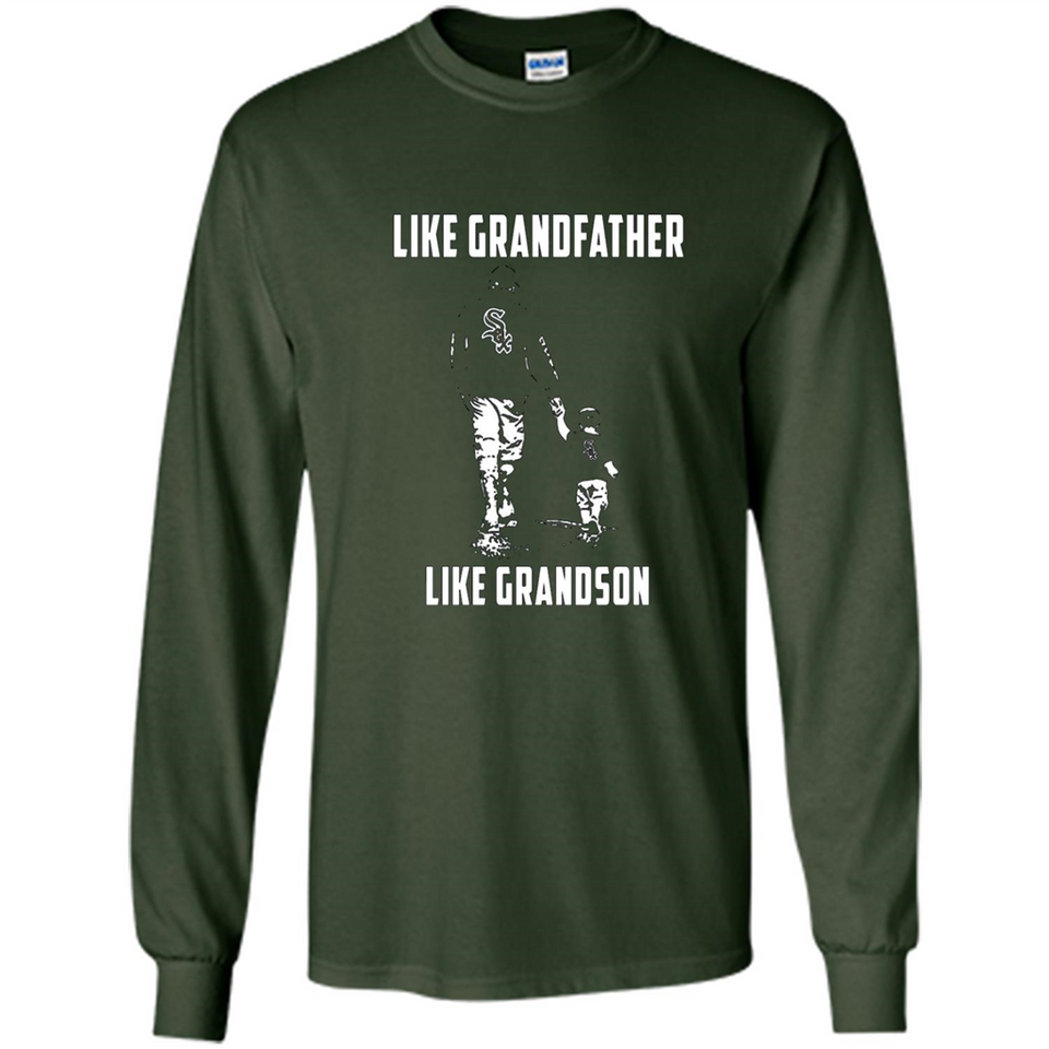 Chicago White Sox GrandFather Like GrandSon - Long Sleeve T-Shirt