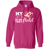 Washington Redskins Football My Heart is on that Field - Hoodie