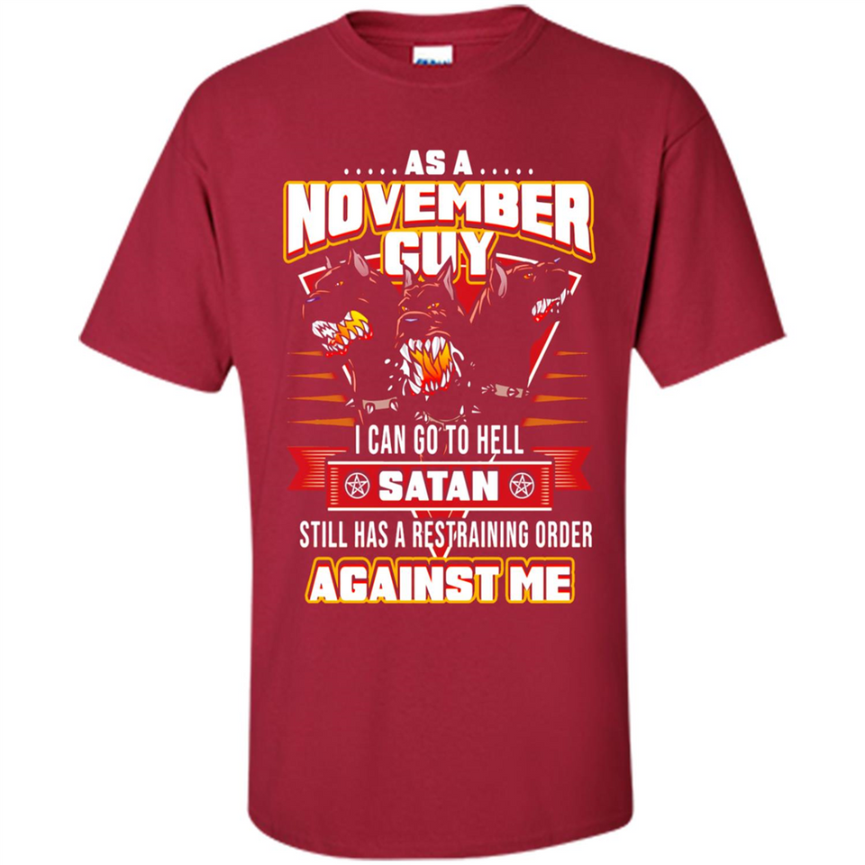 November Guy Birthday - Shirt