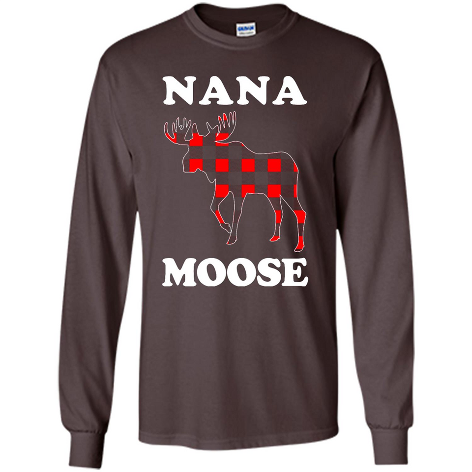 Nana Moose Funny Christmas Plaid Buffalo T-Shirt - Long Sleeve T-Shirt