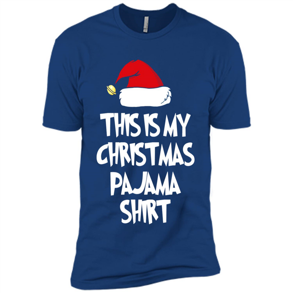 Christmas Pajama Shirt - Funny Christmas