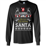 Dabbing Santa Ugly Christmas - Long Sleeve T-Shirt