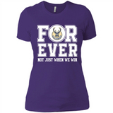 Milwaukee Bucks Forever For ever not just when we win - Ladies' Boyfriend T-Shirt