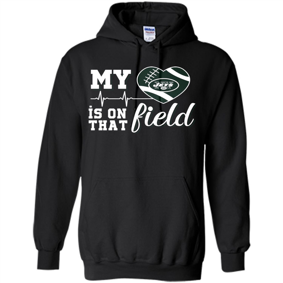 New York Jets Football My Heart is on that Field - Hoodie