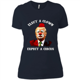 Elect A Clown Expect A Circus Trump PING PONG