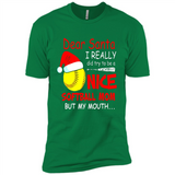 Dear Santa I Really Did Try To Be A Nice Softball Mom T-Shirt - Premium Short Sleeve T-Shirt