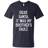 Christmas Shirt - Dear Santa It Was My Brother's Fault - Men's V-Neck