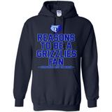 Reasons to be a Memphis Grizzlies Fan Complete List on Back - Hoodie