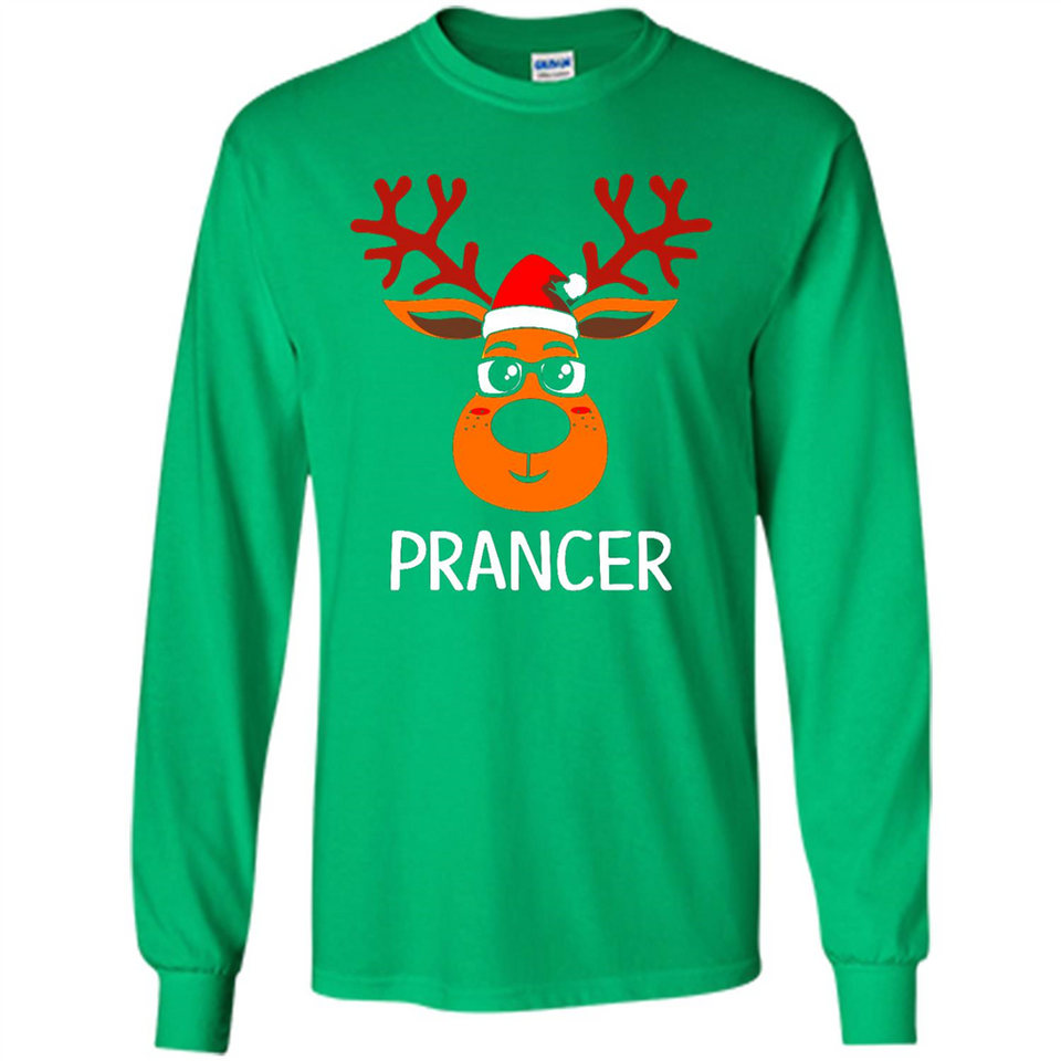 Prancer Reindeer Santa Claus Funny Xmas Holiday T-Shirt - Long Sleeve T-Shirt