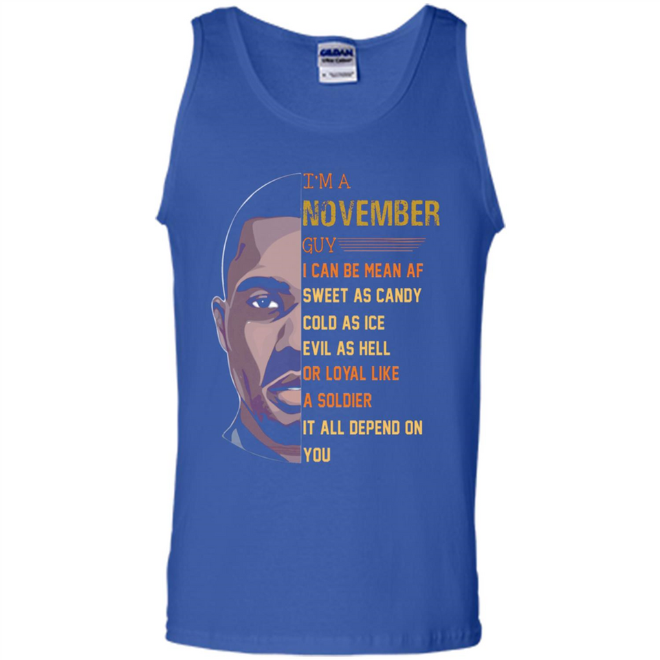 November Guy Can Be Mean AF