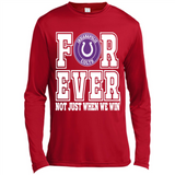 Indianapolis Colts Forever For ever not just when we win - Canvas Long Sleeve T-Shirt