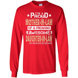 I'm A Proud Mother In Law Of A Freaking Awesome Daughter - Long Sleeve T-Shirt