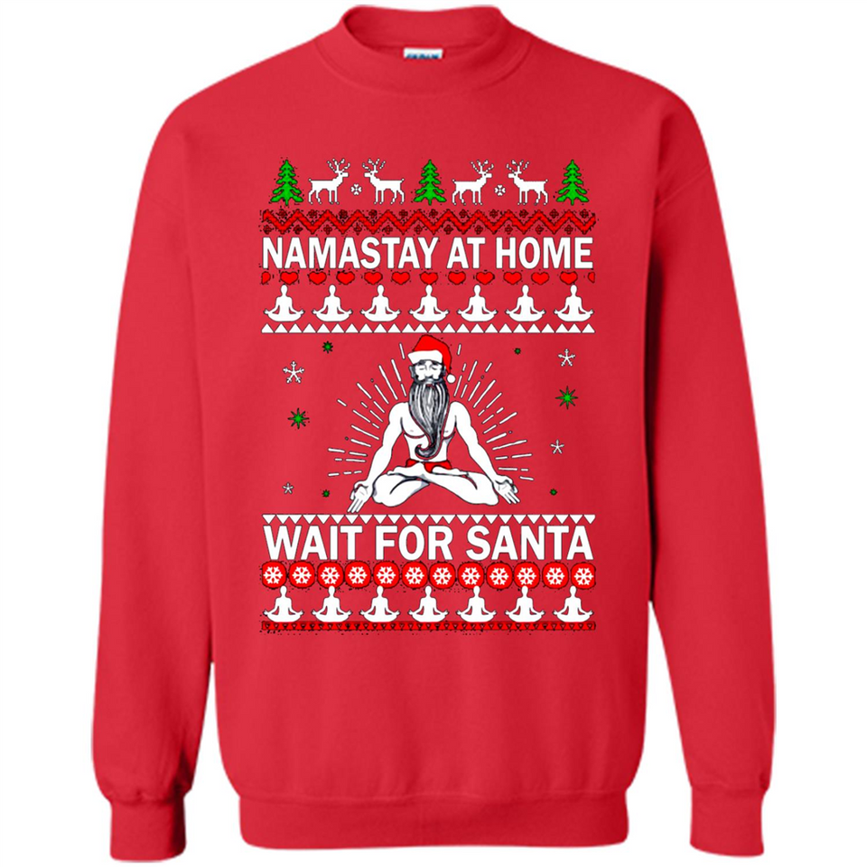 Namastay at home and wait for Santa Christmas sweatshirt PINGPONG
