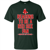 Reasons to be a Boston Red Sox Fan Complete List on Back - Shirt