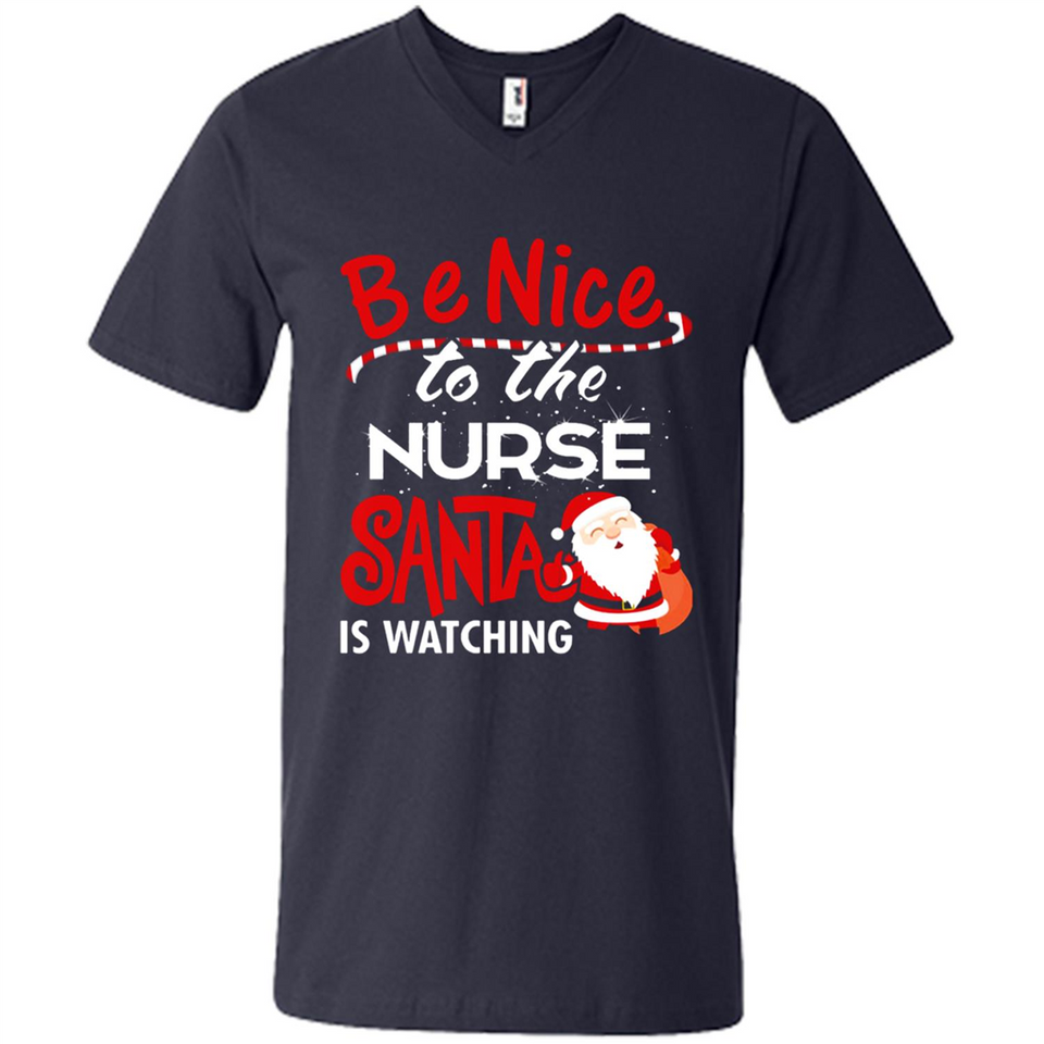 Be Nice To Nurse Santa Is Watching - Men's V-Neck