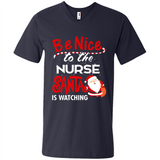 Be Nice To Nurse Santa Is Watching - Men's V-Neck