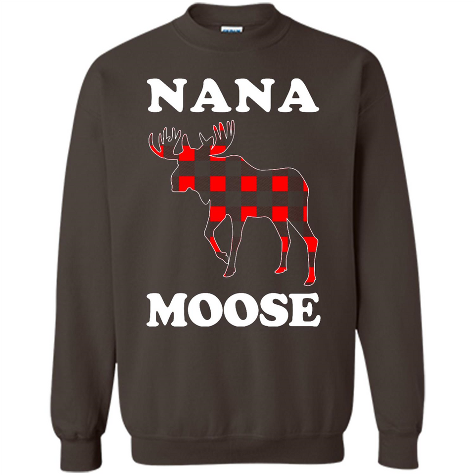 Nana Moose Funny Christmas Plaid Buffalo T-Shirt - Sweatshirt