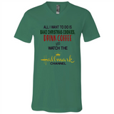 All I Want To Do Is Bake Christmas Cookies Drink Coffee And Watch The Hallmark Channel - Canvas Unisex V-Neck
