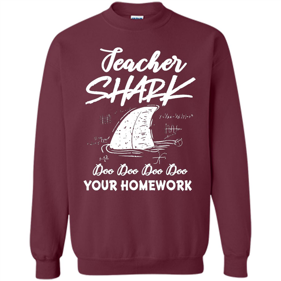 Teacher Shark Doo Doo Doo Your Homework Shirt Ladies' Boyfriend