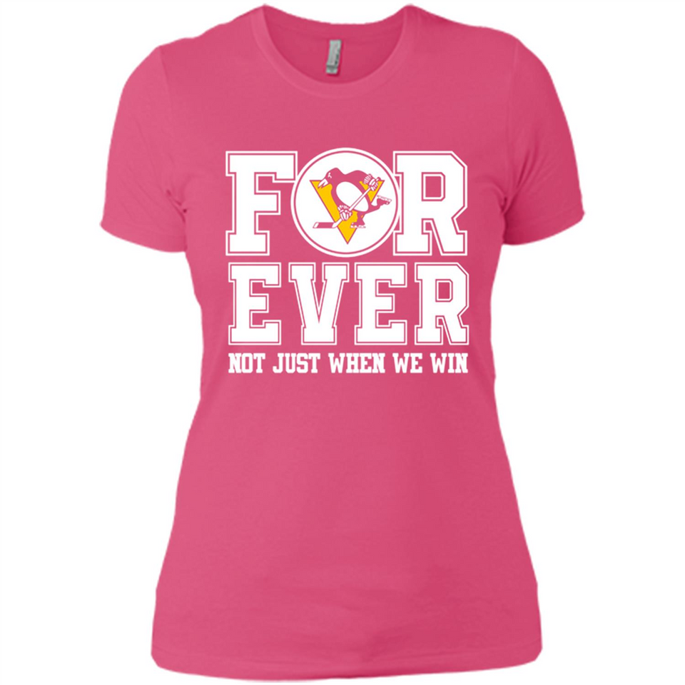 Pittsburgh Penguins Forever For ever not just when we win - Ladies' Boyfriend T-Shirt