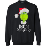 Santa Grinch Define Naughty Christmas Sweatshirt - Sweatshirt