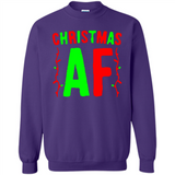 Christmas Ugly Sweater Christmas AF - Sweatshirt