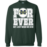 Michigan Wolverines Forever For ever not just when we win - Sweatshirt