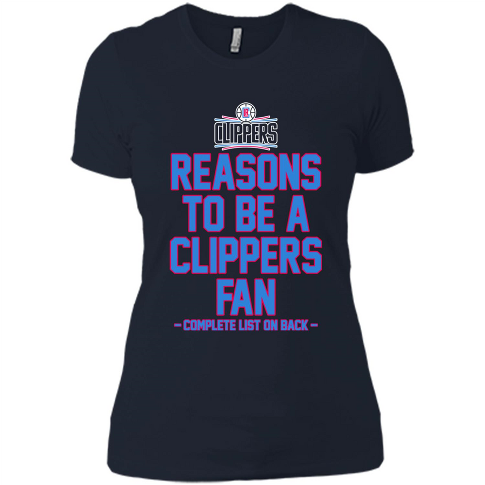 Reasons to be a LA Clippers Fan Complete List on Back - Ladies' Boyfriend T-Shirt