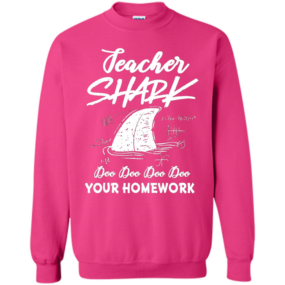 Teacher Shark Doo Doo Doo Your Homework Shirt Ladies' Boyfriend
