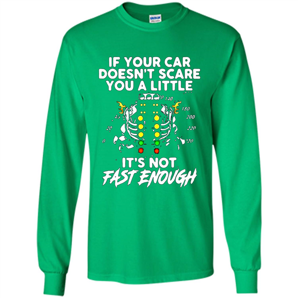 If Your Car Doesnt Scare You A Little Its Not Fast Enough